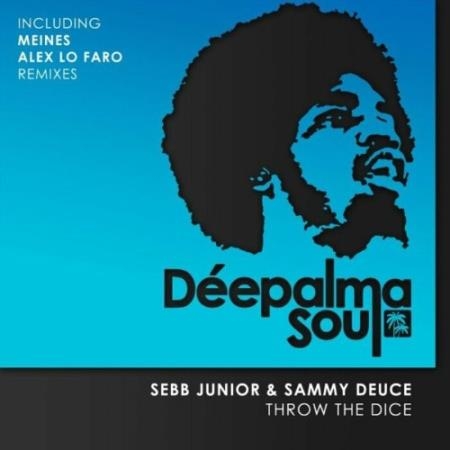 Sebb Junior & Sammy Deuce - Throw The Dice (Meines & Alex Lo Faro Remixes) (2022)
