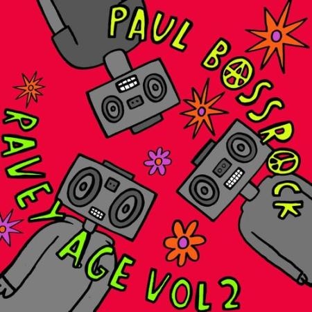 Paul Bassrock - Ravey Age Vol 2 (2022)