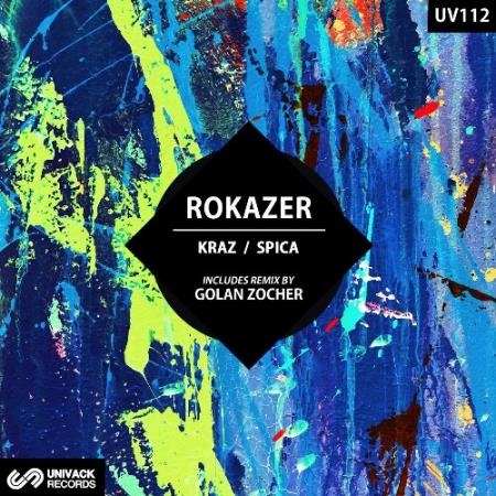 Rokazer - Kraz / Spica (2022)