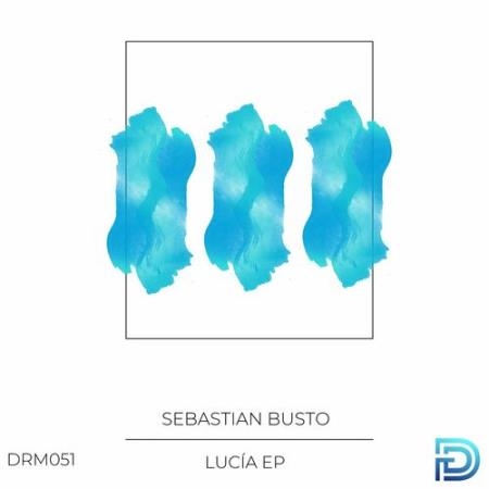 Sebastian Busto - Lucia (2022)