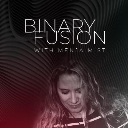 Menja Mist - Binary Fusion 063 (2022-05-13)