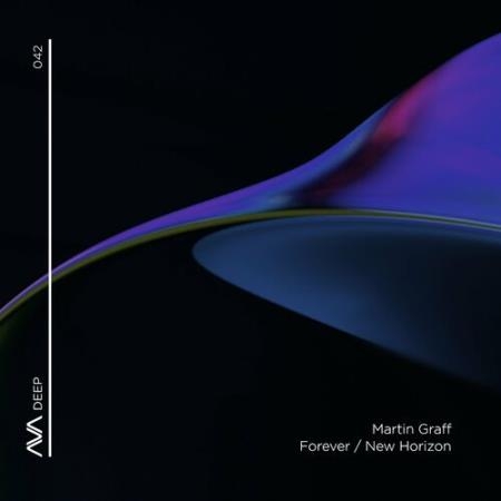 Martin Graff - Forever / New Horizon (2022)