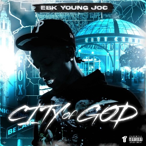 EBK Young Joc - City Of God (2022)