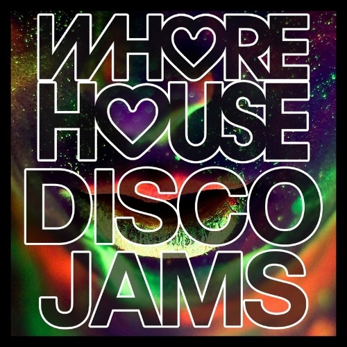 Whore House Disco Jams (2022)