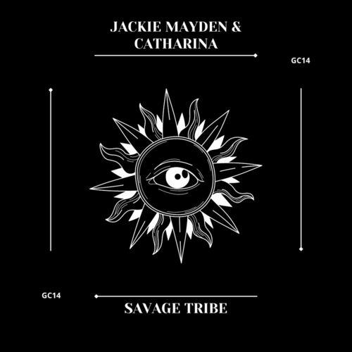 Jackie Mayden & Catharina - Savage Tribe (2022)