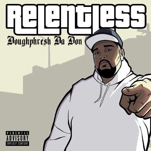 Doughphresh Da Don - Relentless (2022)