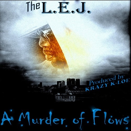 The L.E.J. - A Murder Of Flows (2022)