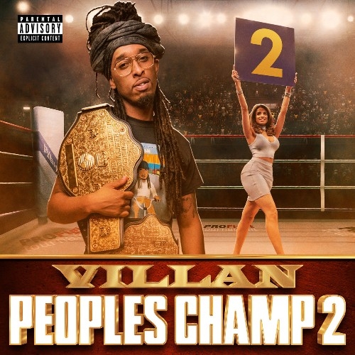 Villan - Peoples Champ 2 (2022)