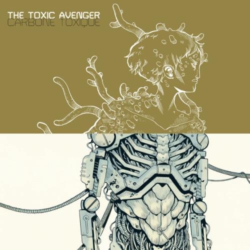 The Toxic Avenger - Carbone Toxique EP (2022)