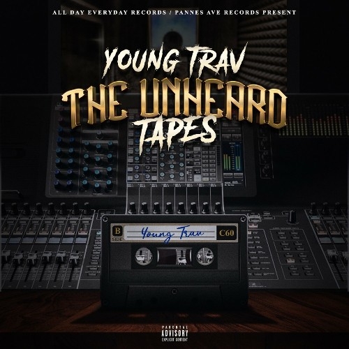 Young Trav - The Unheard Tapes (2022)