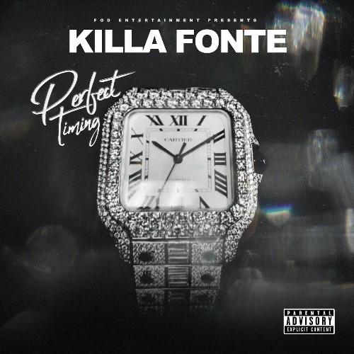 Killa Fonte - Perfect Timing (2022)