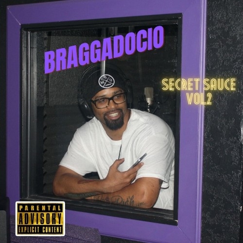 Braggadocio - Secret Sauce, Vol. 2 (2022)