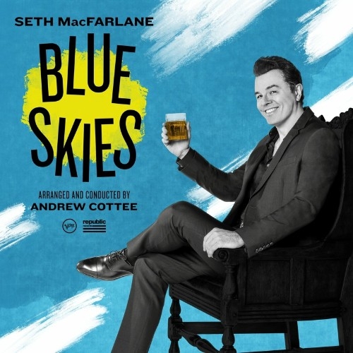 Seth MacFarlane - Blue Skies (2022)