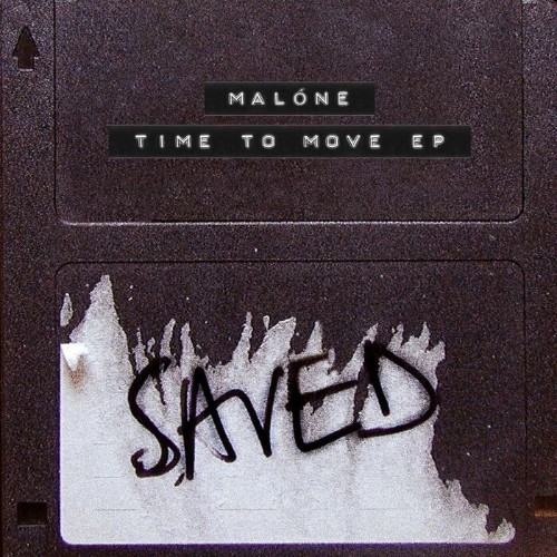 Malone & Shyam P - Time To Move EP (2022)