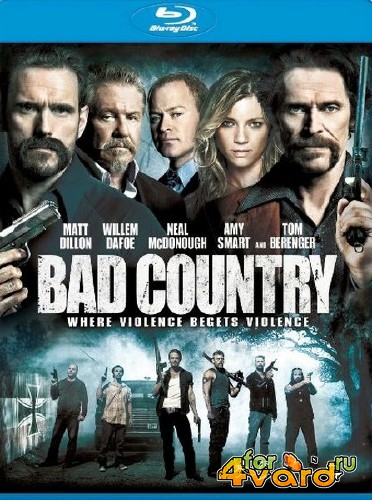   / Bad Country (2014) HDRip/BDRip 720p