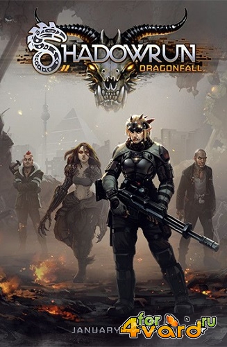 Shadowrun Dragonfall (2014/PC/Rus|Eng) | RELOADED