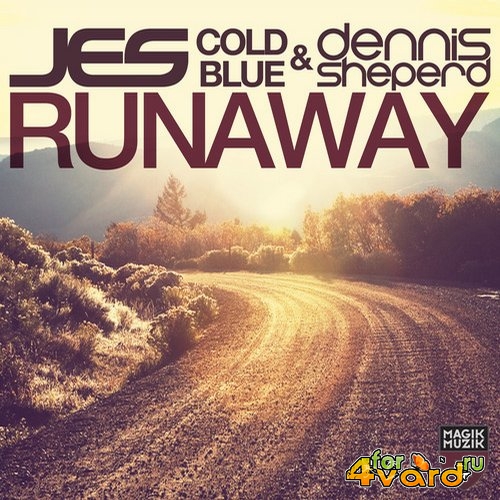 JES, Cold Blue & Dennis Sheperd - Runaway (2014)