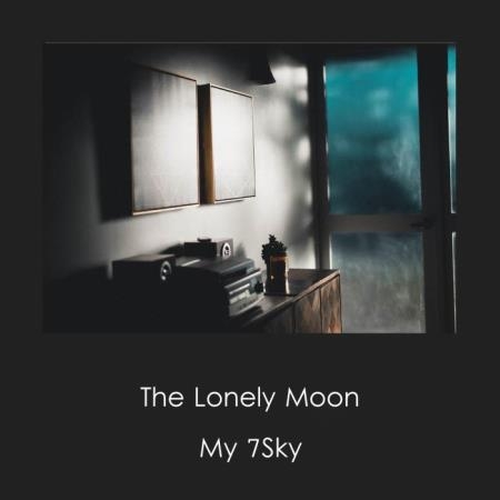 My 7Sky - The Lonely Moon (2018)