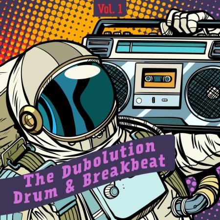 The Dubolution, Drum & Breakbeat, Vol. 1 (2018)