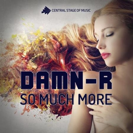 Damn-R - So Much More (2018)
