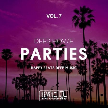 Deep House Parties, Vol. 7 (Happy Beats Deep Music) (2018)