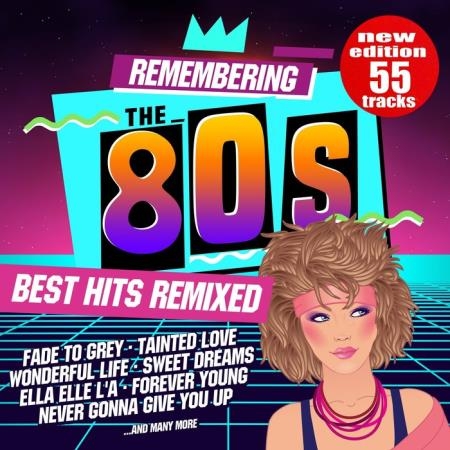 Remembering the 80s: Best Hits Remixed (2018)