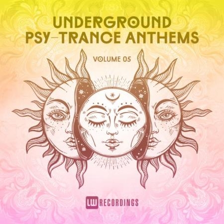 Underground Psy-Trance Anthems, Vol. 05 (2018)