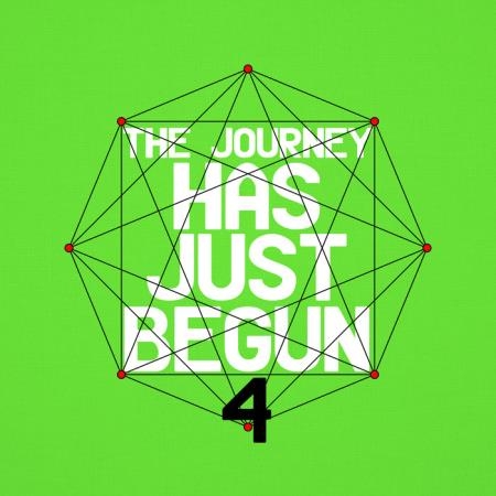 The Journey Has Just Begun 4 (2018)