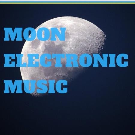 Dj President - Moon Electronic Music (2018)
