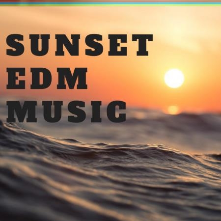 Digilio EDM - Sunset Edm Music (2018)