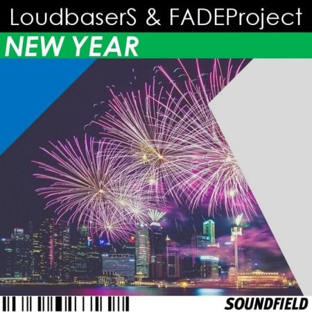 Loudbasers feat FADEProject - New Year (2018)