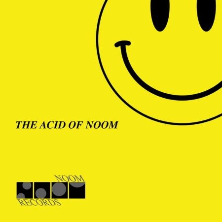 NOOM - The Acid of Noom (2018)