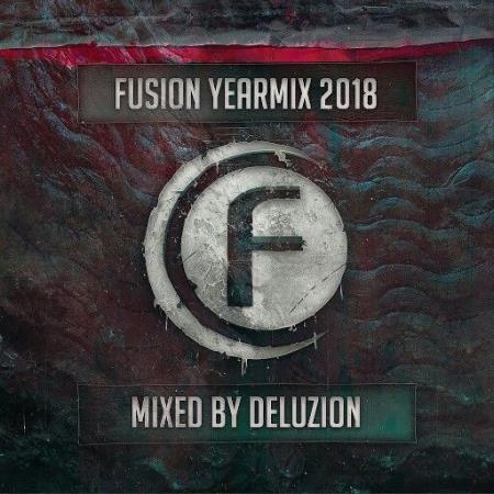 Fusion Records Yearmix 2018 (Mixed By Delusion) (2018)