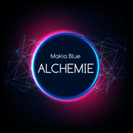 Makia Blue - Alchemie (2019)