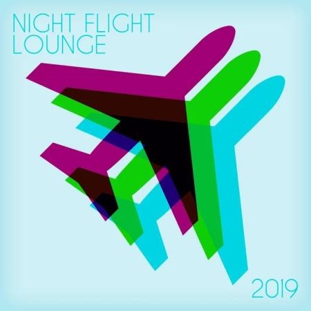 Night Flight Lounge 2019 (2019)
