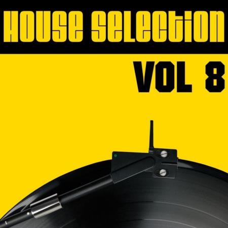 House Selection, Vol. 8 (2019)