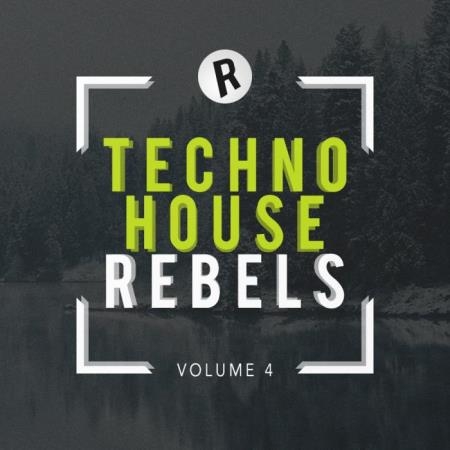 Techno House Rebels, Vol. 4 (2019)