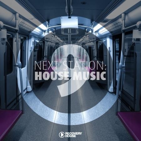 Next Station: House Music, Vol. 9 (2019)