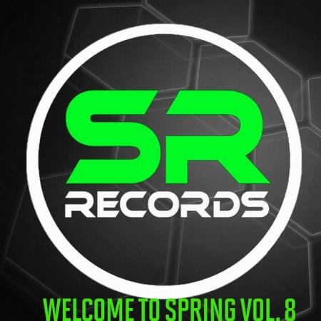 Welcome To Spring Vol. 8 (2019)
