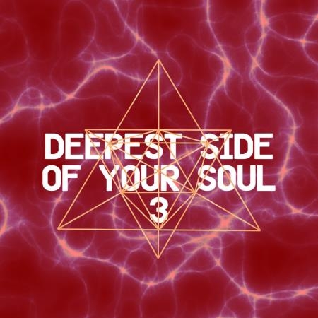 Deepest Side of Your Soul 3 (2019)