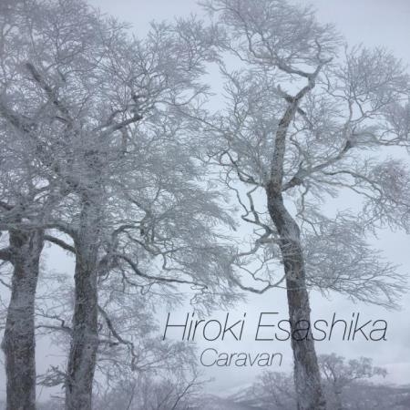 Hiroki Esashika - Caravan (2019)
