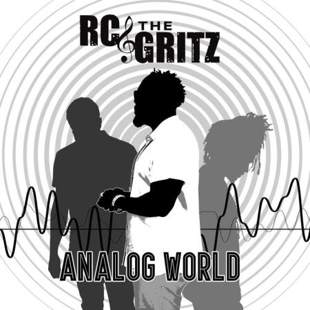 RC & The Gritz - Analog World (2019)