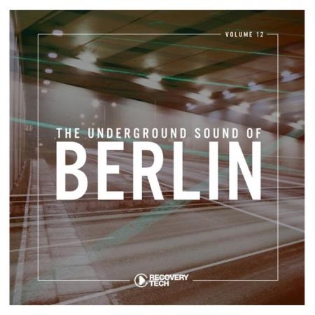 The Underground Sound of Berlin, Vol. 12 (2019)