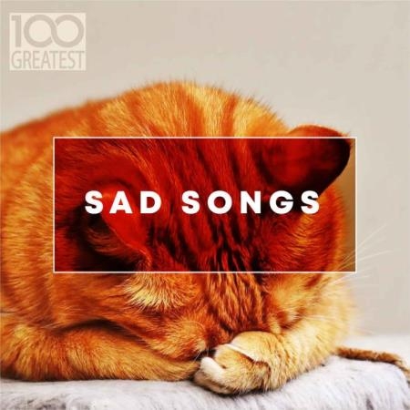 100 Greatest Sad Songs (2019) FLAC