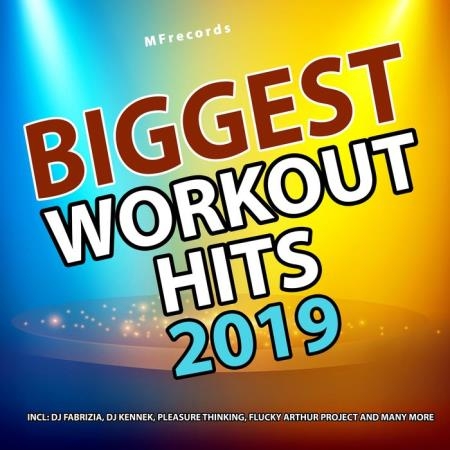 Biggest Workout Hits 2019 (2019)