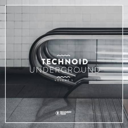 Technoid Underground, Vol. 5 (2019)