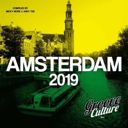 Groove Culture Amsterdam 2019 (Compiled By Micky More & Andy Tee) (2019)