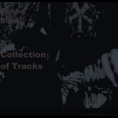 Benno Block - A Collection of Tracks (2019)