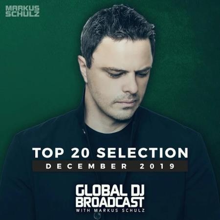 Markus Schulz - Global DJ Broadcast: Top 20 December 2019 (2019)