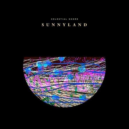 Celestial Shore - Sunnyland (2019)